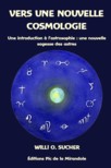 VERS UNE NOUVELLE COSMOLOGIE