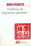 PROBLMES DE LINGUISTIQUE GNRALE - Tome 1