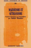 Mazd�isme et S�thianisme