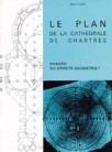 Le plan de la cath�drale de Chartres