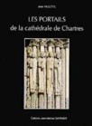 Les portails de la cath�drale de Chartres