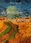 De Rabelais  Soljnitsyne, essais biographiques
