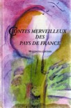 CONTES MERVEILLEUX DES PAYS DE FRANCE