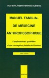 Manuel familial de m�decine anthroposophique
