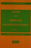 Cours de mdecine anthroposophique Tome 3