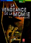 LA VENGEANCE DE LA MOMIE