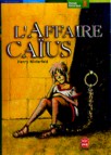 L'AFFAIRE CAIUS