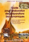 GUIDE POUR L'ELABORATION DES PREPARATIONS BIO-DYNAMIQUES