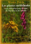 LES PLANTES MEDICINALES, leur utilisation pour la sant de l'homme et des plantes