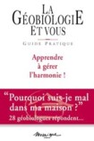 La g�obiologie et vous - Guide pratique