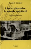 LIRE ET ENTENDRE LE MONDE SPIRITUEL