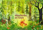 MASCHENKA ET L'OURS