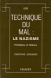 UNE TECHNIQUE DU MAL: LE NAZISME