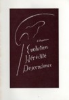 EVOLUTION, HEREDITE, DESCENDANCE