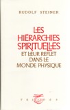 LES HIERARCHIES SPIRITUELLES ET LEUR REFLET DANS LE MONDE PHYSIQUE