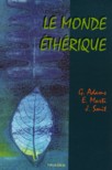 LE MONDE ETHERIQUE