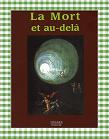 LA MORT ET L'AU-DELA