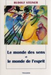 LE MONDE DES SENS ET LE MONDE DE L'ESPRIT