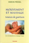 MOUVEMENT ET MASSAGE, source de gurison