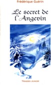 LE SECRET DE L'ANGEVIN