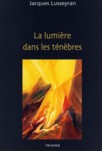 LA LUMIERE DANS LES TENEBRES