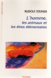 L'HOMME, LES ANIMAUX ET LES TRES ELEMENTAIRES