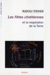 LES FTES CHRETIENNES ET LA RESPIRATION DE LA TERRE