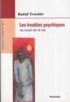 LES TROUBLES PSYCHIQUES