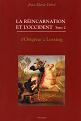 La réincarnation et l'occident - Tome 2