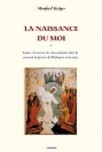 La Naissance du Moi