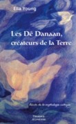 Les Dê Danaan, créateurs de la Terre