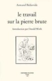 Travail sur la pierre brute
