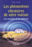 Ph�nom�nes vibratoires de votre maison