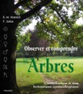 Observer et comprendre les arbres