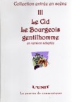 LE CID, LE BOURGEOIS GENTILHOMME