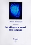 Le silence a aussi son langage