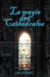 La magie des cath�drales