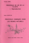 PROCESSUS DE VIE DE LA PLANTE, I REPRODUCTION