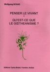 PENSER LE VIVANT - QU'EST-CE QUE LE GOETHEANISME