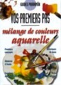 M�lange de couleurs: aquarelle