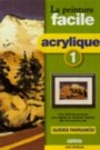 La Peinture facile acrylique 1
