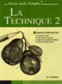 La technique 2