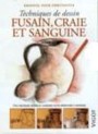 Fusain, craie et sanguine