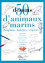 50 dessins d'animaux marins