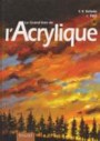 Le grand livre de l'acrylique