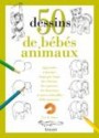 50 dessins de b�b�s animaux