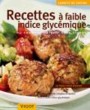 Recettes � faible indice glyc�mique ou comment maigrir sans stress