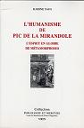 L'humanisme de Pic de la Mirandole - L'esprit en gloire de mtamorphoses